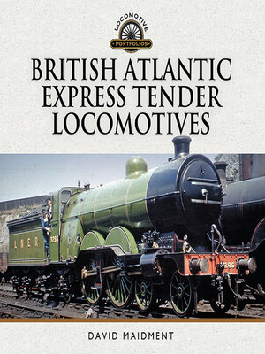 cover image of British Atlantic Express Tender Locomotives